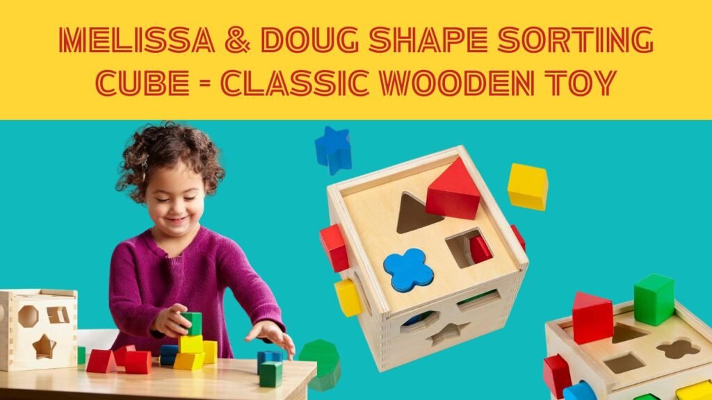 Melissa & Doug Shape Sorting Cube - Classic Wooden Toy